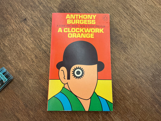 A Clockwork Orange by Anthony Burgess 1972 edition