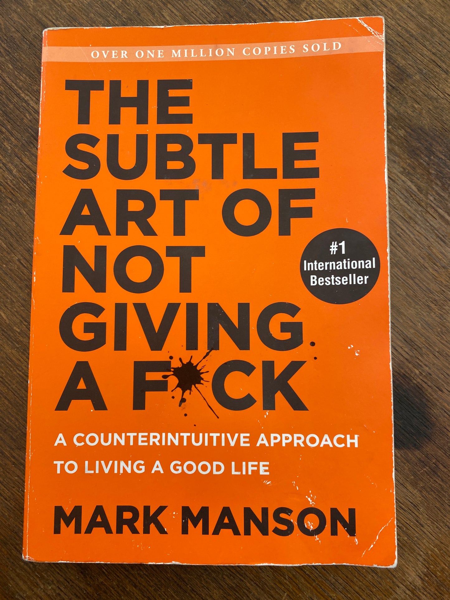 The Subtle Art of Not Giving a F*ck by Mark Manson