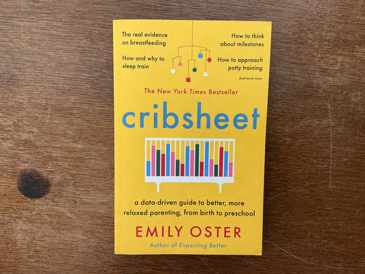 Cribsheet by Emily Oster