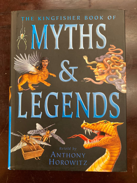 The Kingfisher Book of Myths and Legends