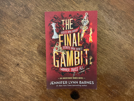 The Final Gambit #3 (The Inheritance Games) by Jennifer Lynn Barnes