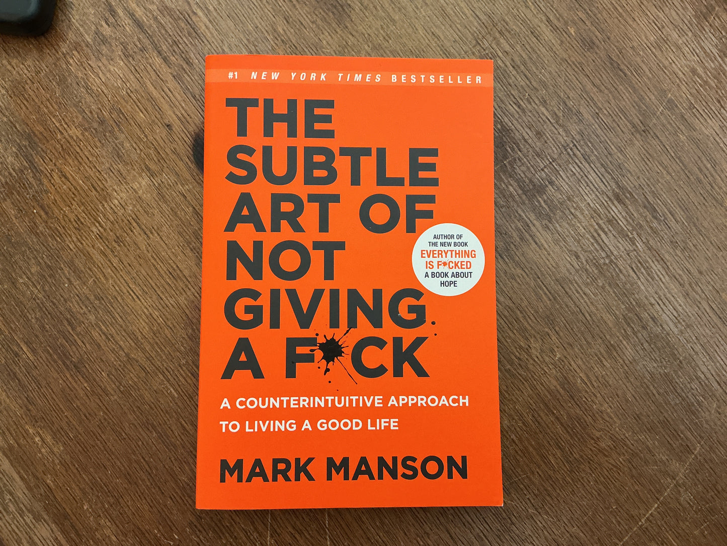 The Subtle Art of Not Giving a F*ck by Mark Manson