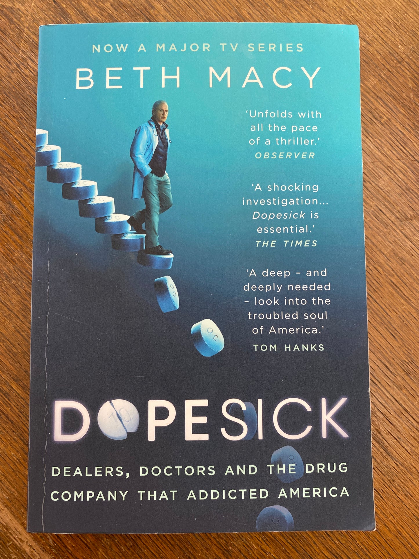 Dopesick- dealers, doctors and the drug company that addicted America