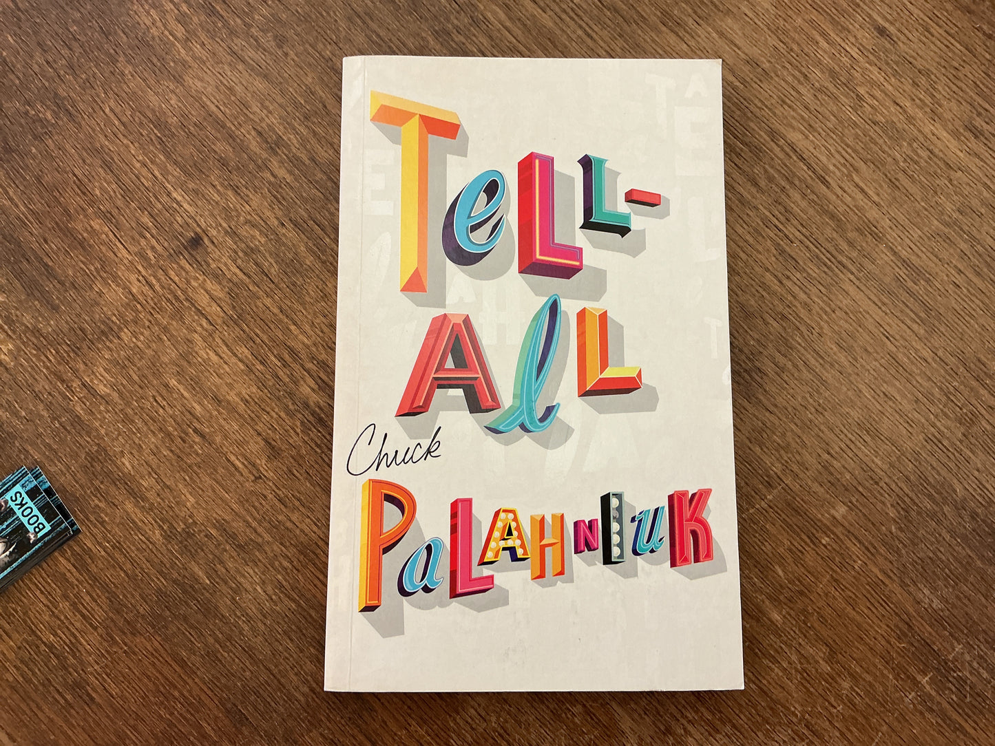 Tell-All by Chuck Palahniuk