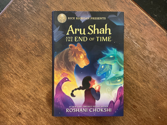 Aru Shah and the End of Time-A Pandava #1 by Roshani Chokshi