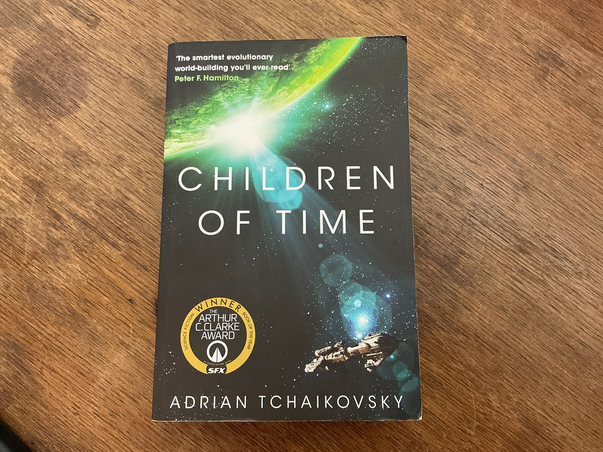 Children of Time by Adrian Tchaikovsky