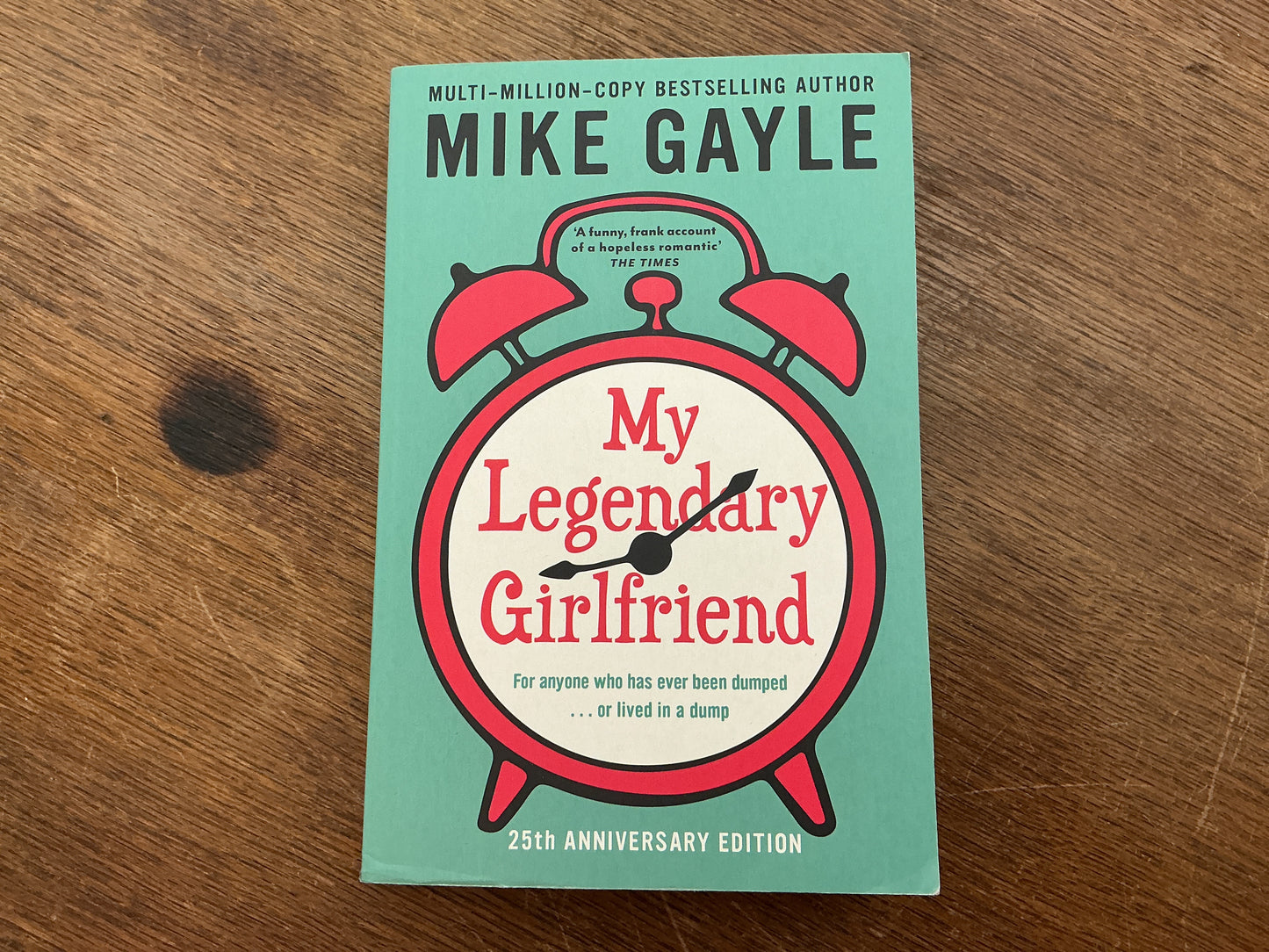 My Legendary Girlfriend by Mike Gayle