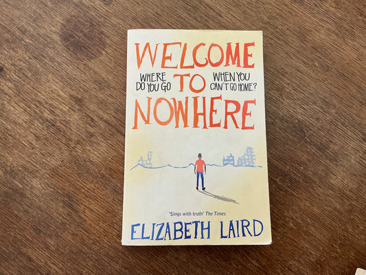 Welcome to Nowhere by Elizabeth Laird