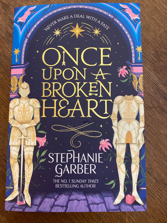 Once Upon A Broken Heart by Stephanie Garber