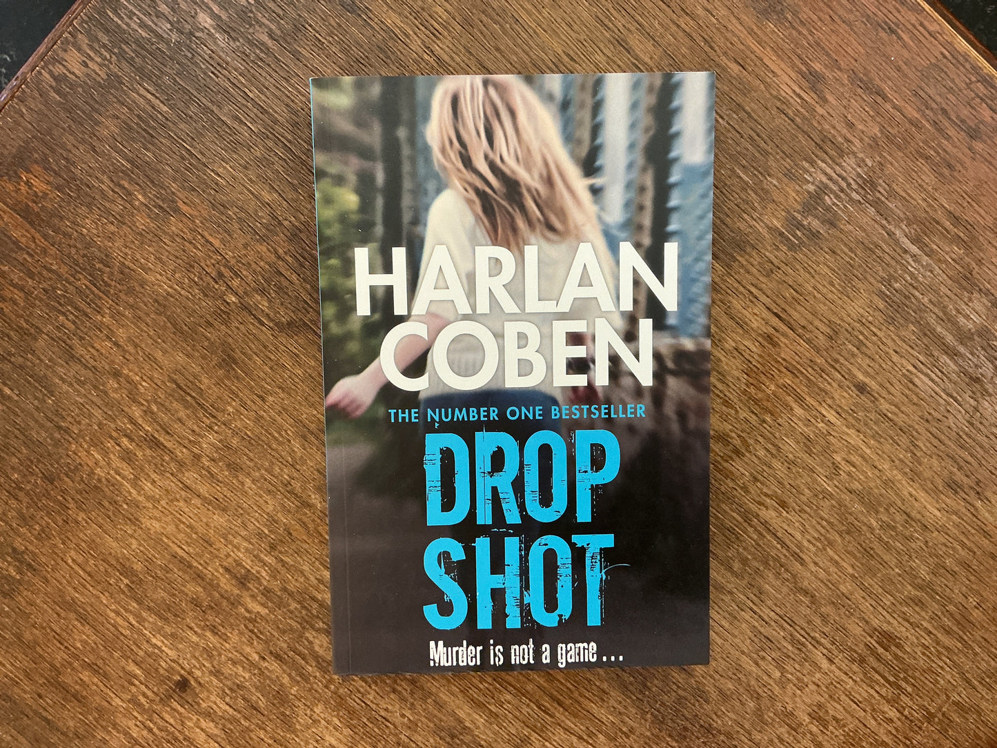 Drop Shot (Myron Bolitar #2 ) by Harlan Coben