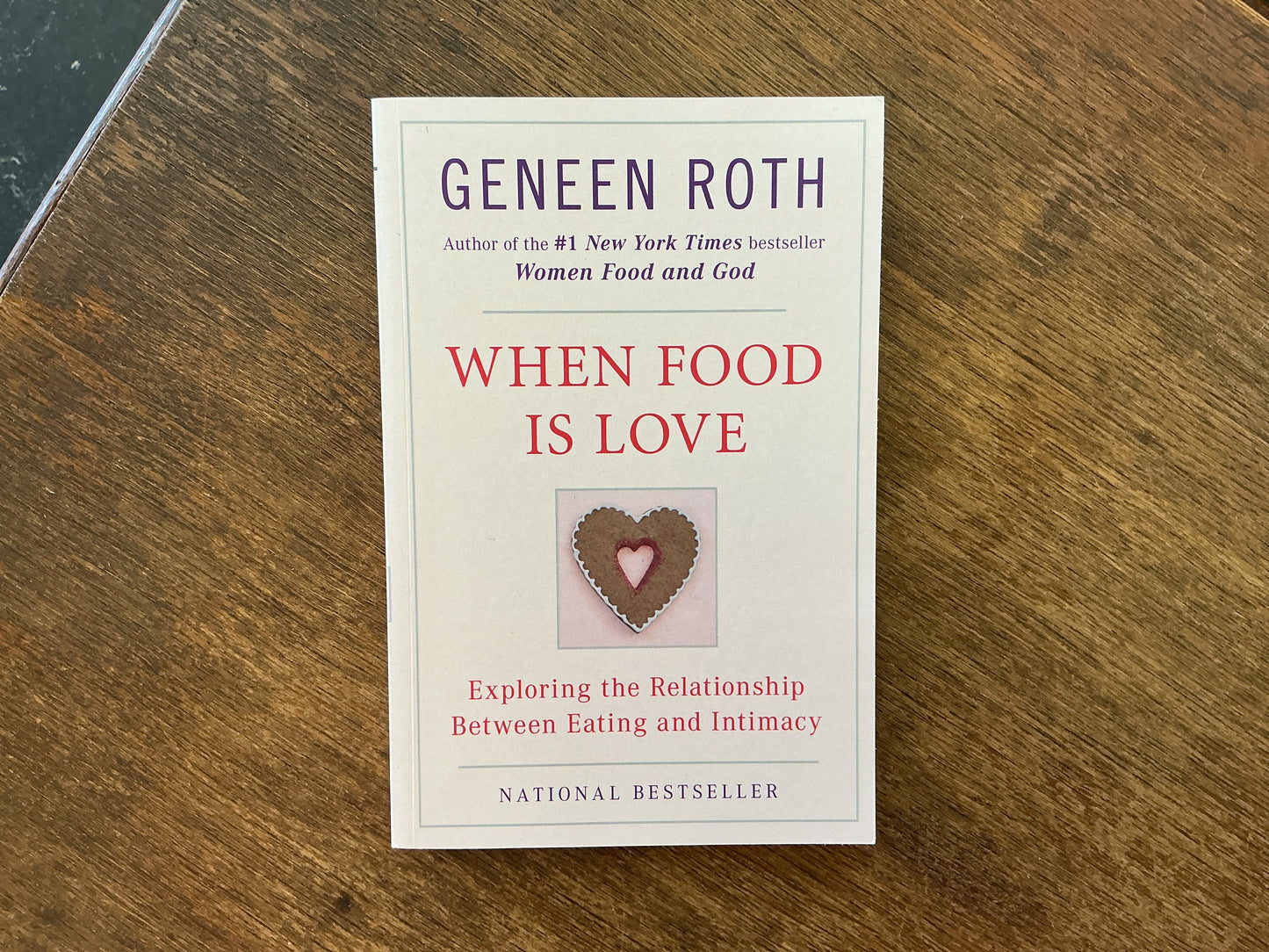 When Food Is Love by Geneen Roth
