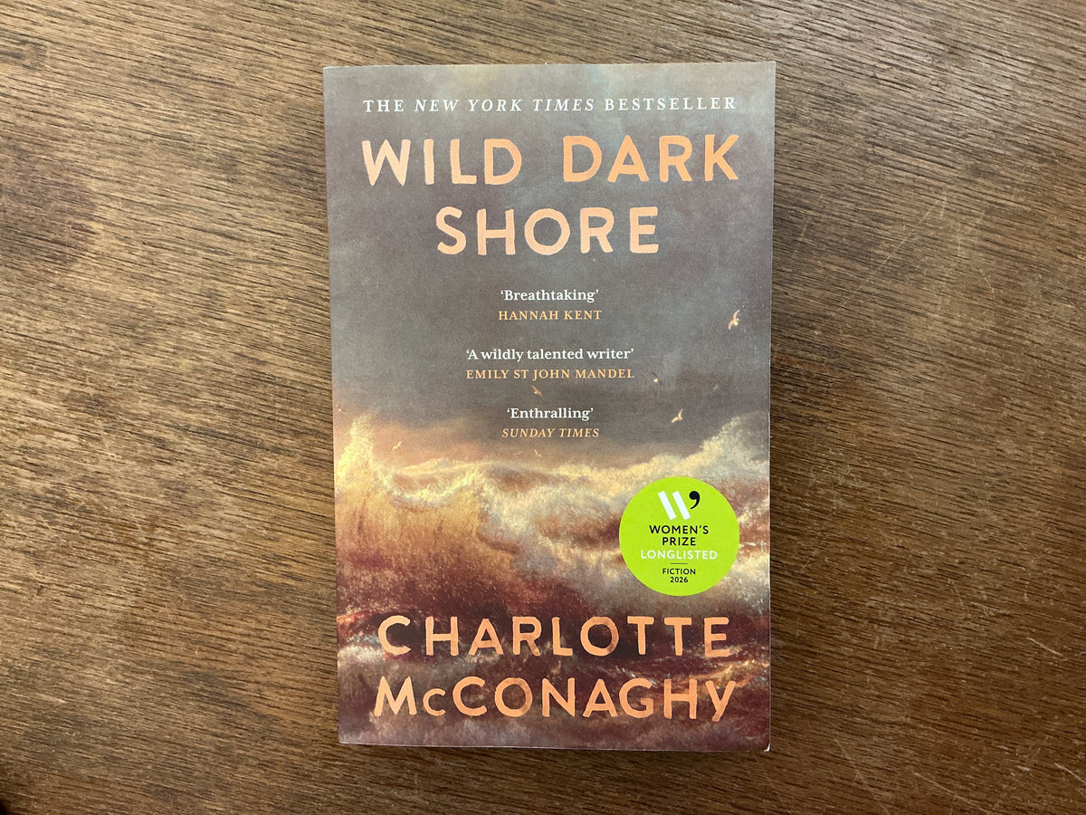 Wild Dark Shore by Charlotte McConaghy