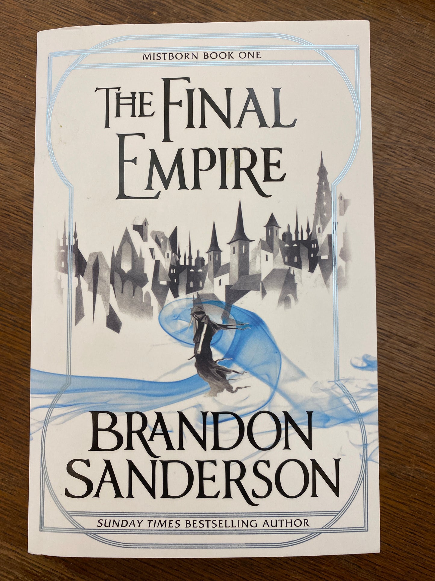 The Final Empire: Mistborn Book One by Brandon Sanderson