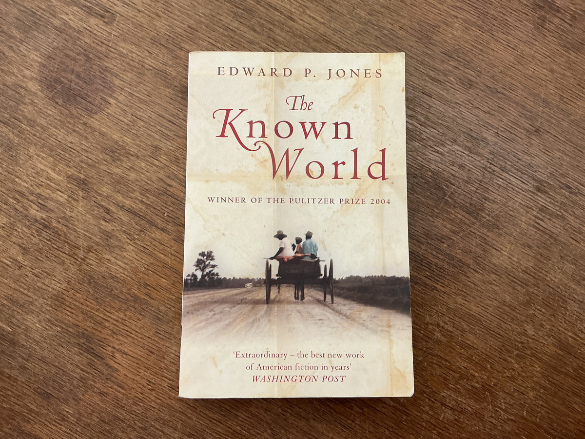 The Known World by Edward P. Jones