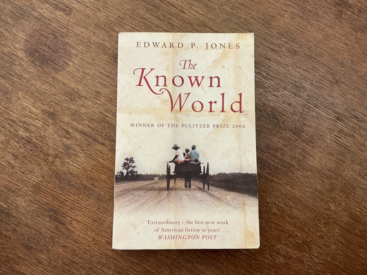 The Known World by Edward P. Jones
