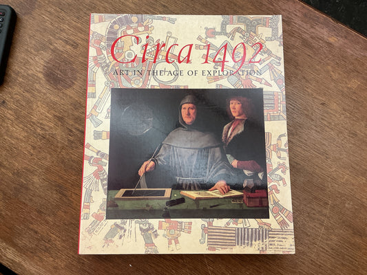Circa 1492 Art in the Age of Exploration