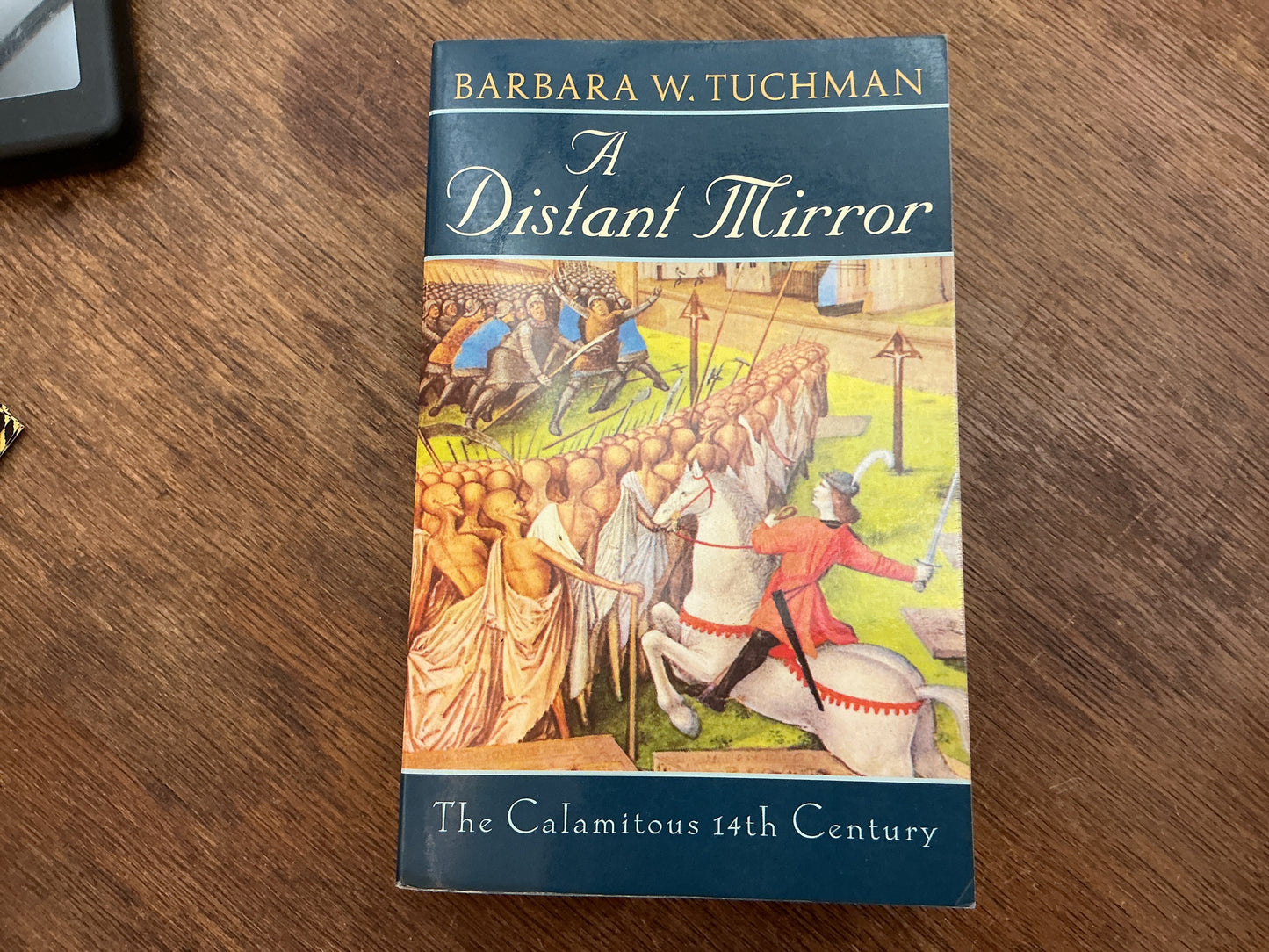 A Distant Mirror: The Calamitous 14th Century