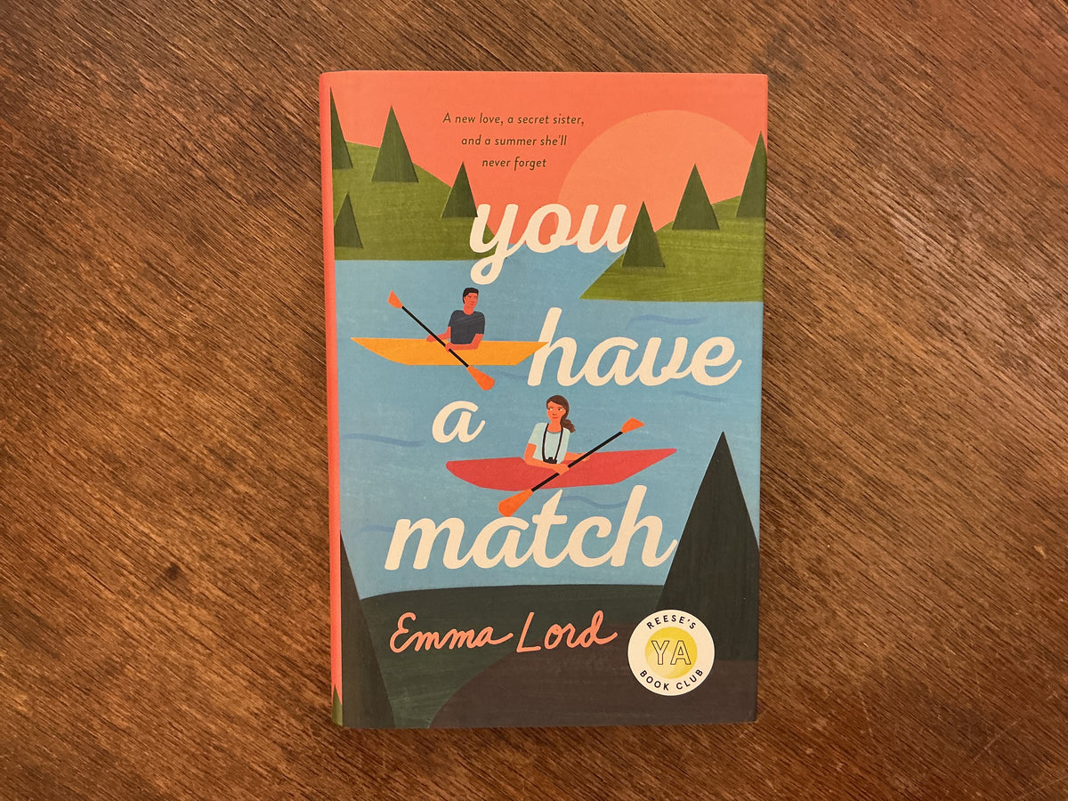 You Have a Match: A Novel by Emma Lord