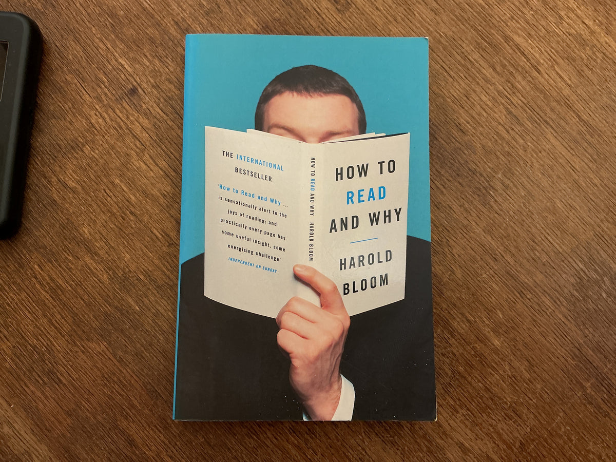 How to Read and Why by Harold Bloom