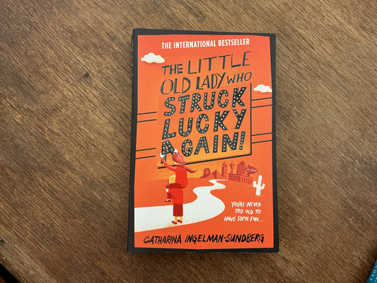 The Little Old Lady Who Struck Lucky Again! by Catharina Ingelman-Sundberg