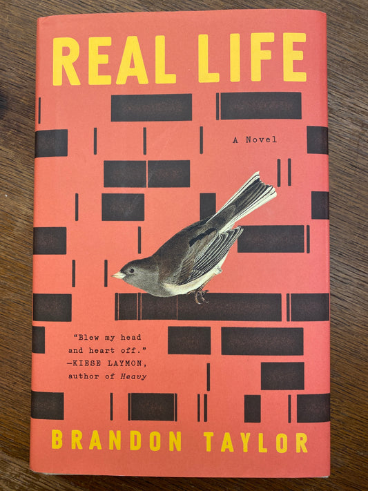 Real Life by Brandon Taylor