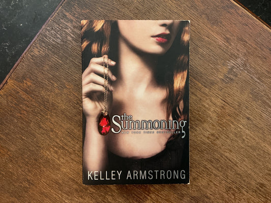 The Summoning #1 (The Darkest Powers Series) by Kelley Armstrong