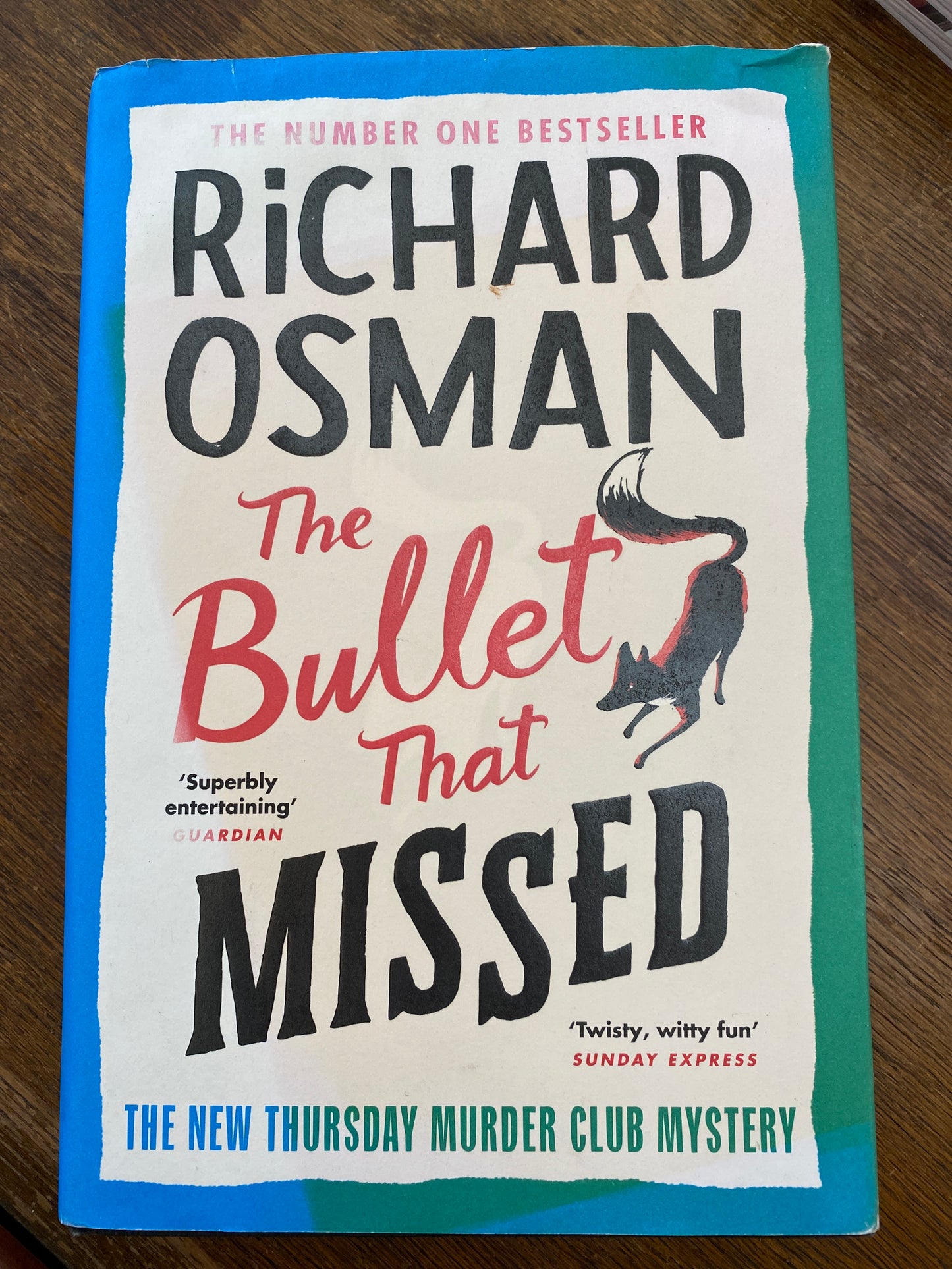 The Bullet that Missed by Richard Osman