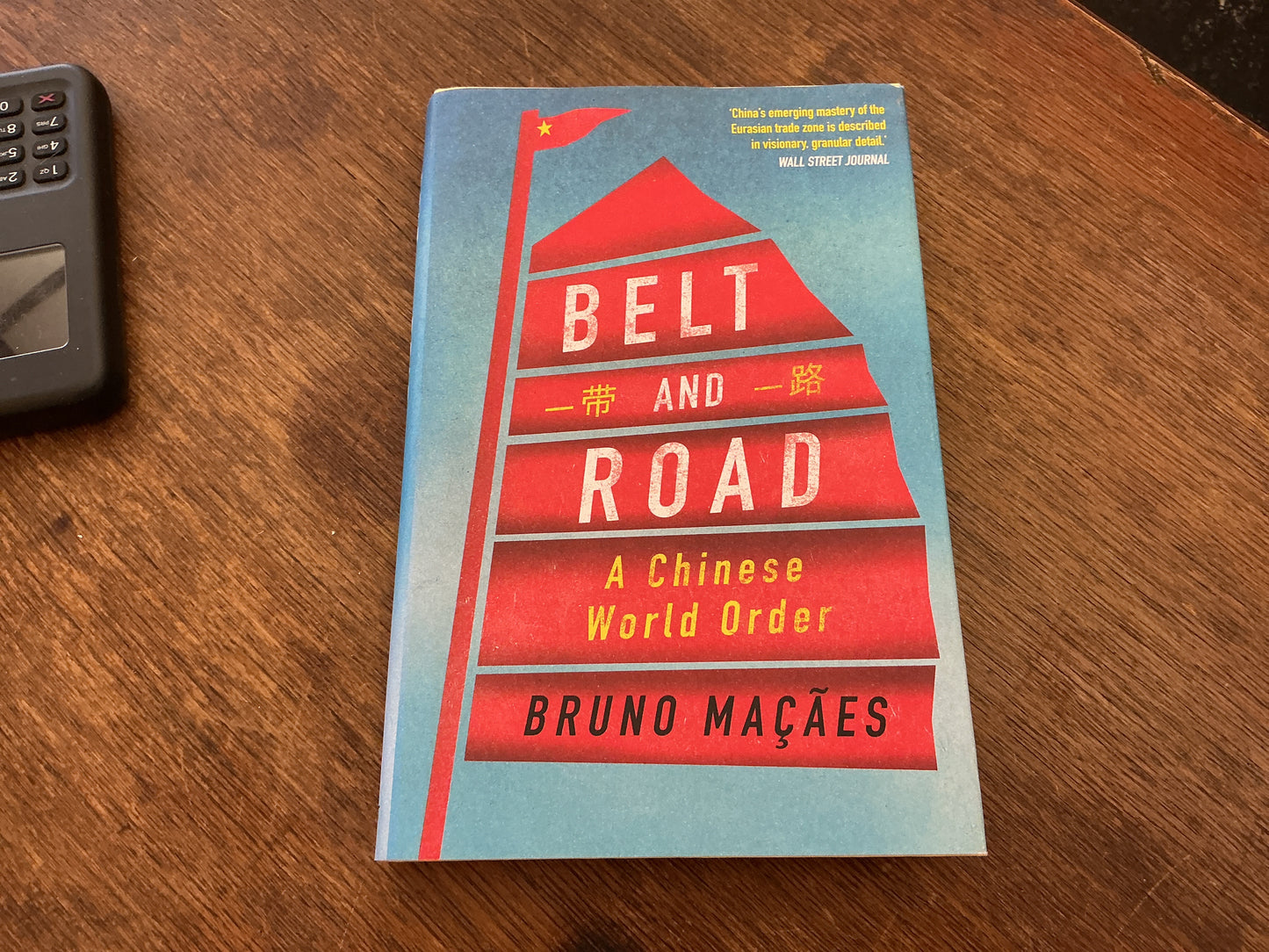Belt and Road: A Chinese World Order