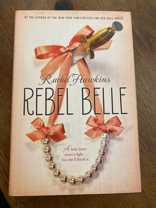 Rebel Belle biedt Rachel Hawkins