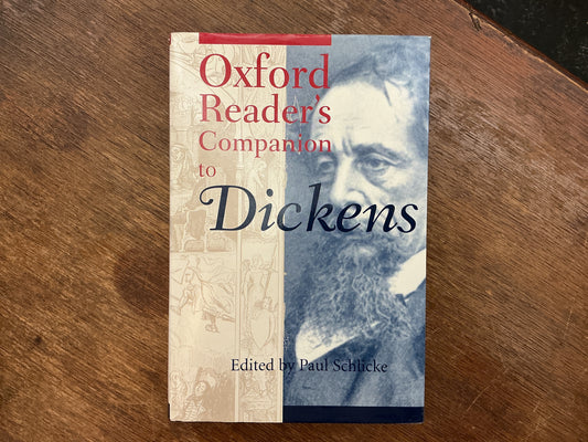 Oxford Reader's Companion to Dickens (Oxford Reader's Companions)
