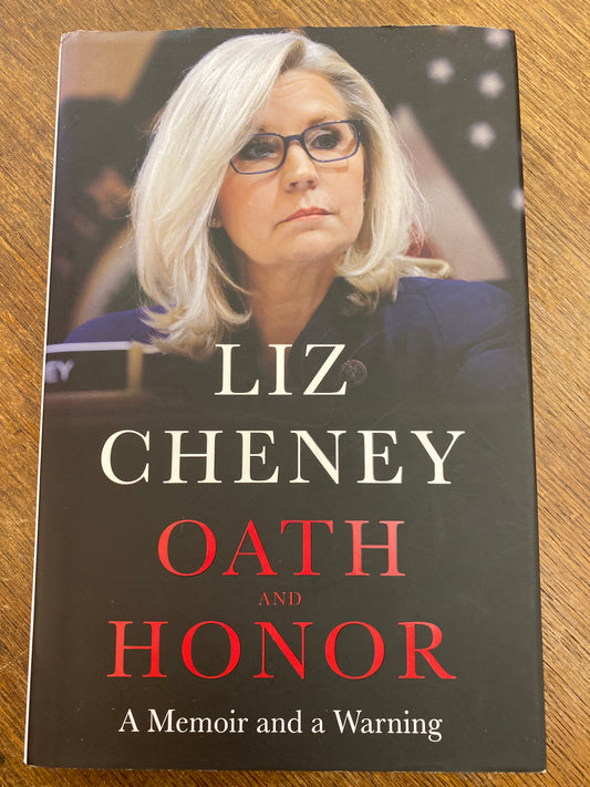 Oath and Honor by Liz Cheney