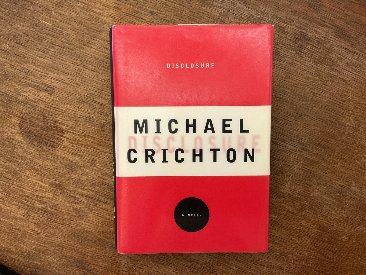 Disclosure by Michael Crichton