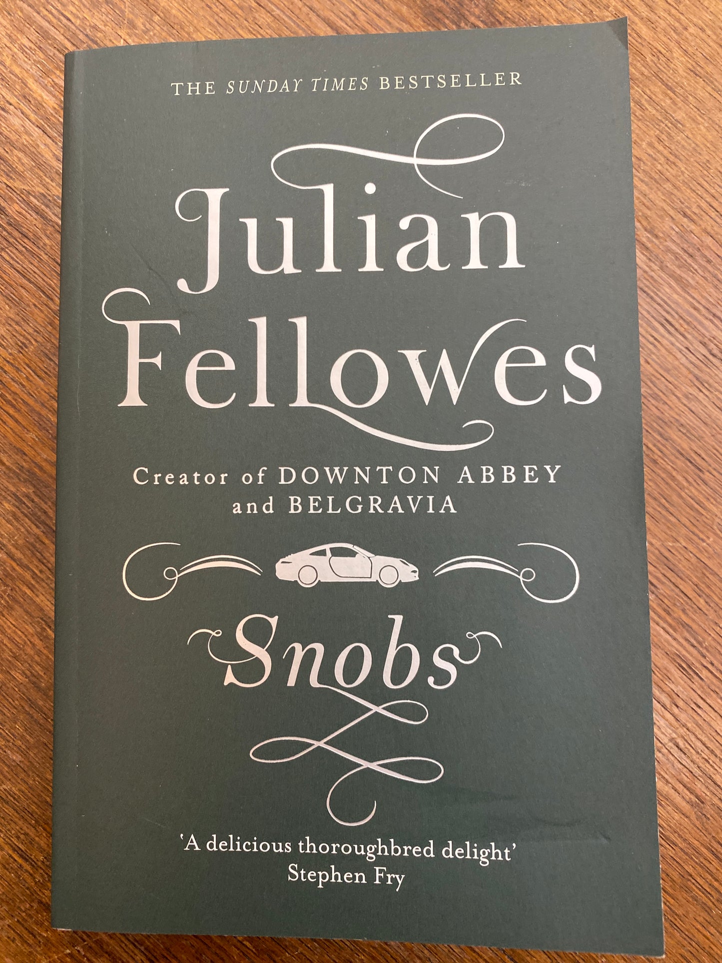 Snobs: A Novel [Paperback] Lord Julian Fellowes