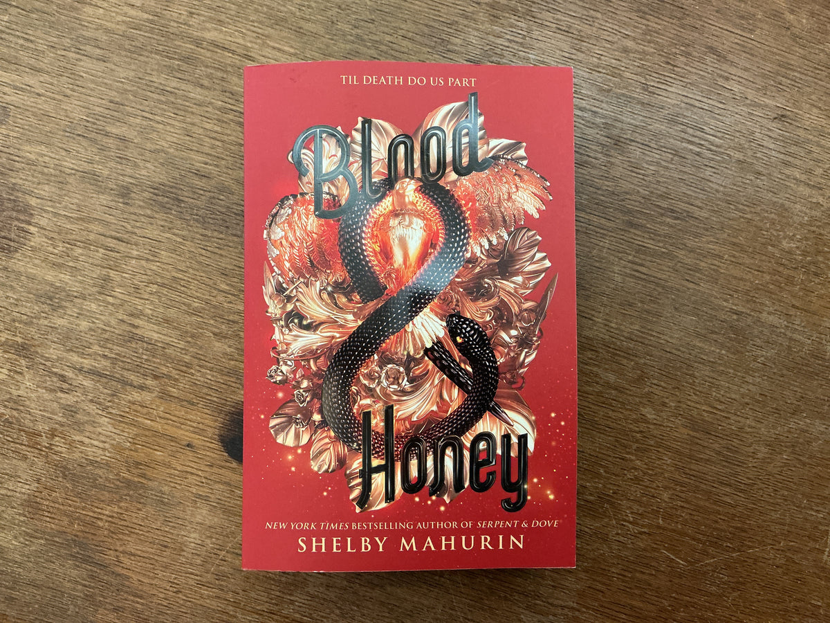 Blood & Honey #2 (Serpent & Dove) by Shelby Mahurin