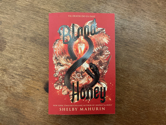 Blood & Honey #2 (Serpent & Dove) by Shelby Mahurin