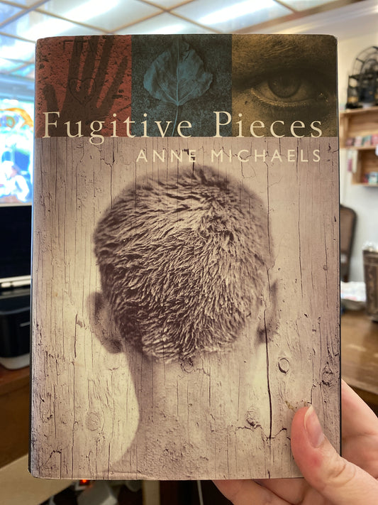 Fugitive Pieces by Anne Michaels
