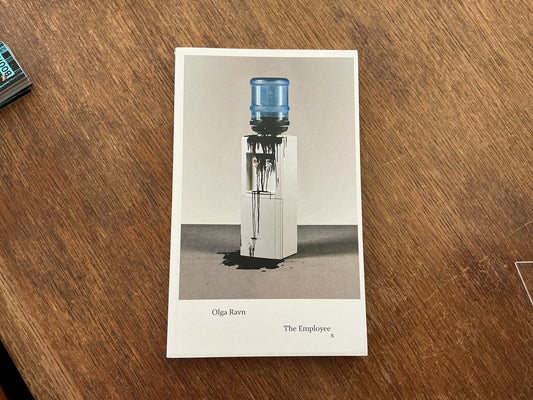The Employees: A workplace novel of the 22nd century by Olga Ravn