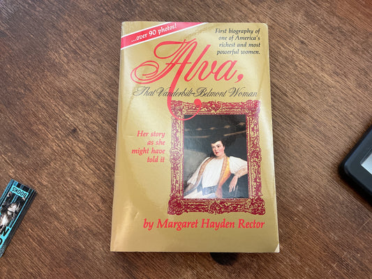 Alva, That Vanderbilt-Belmont Woman