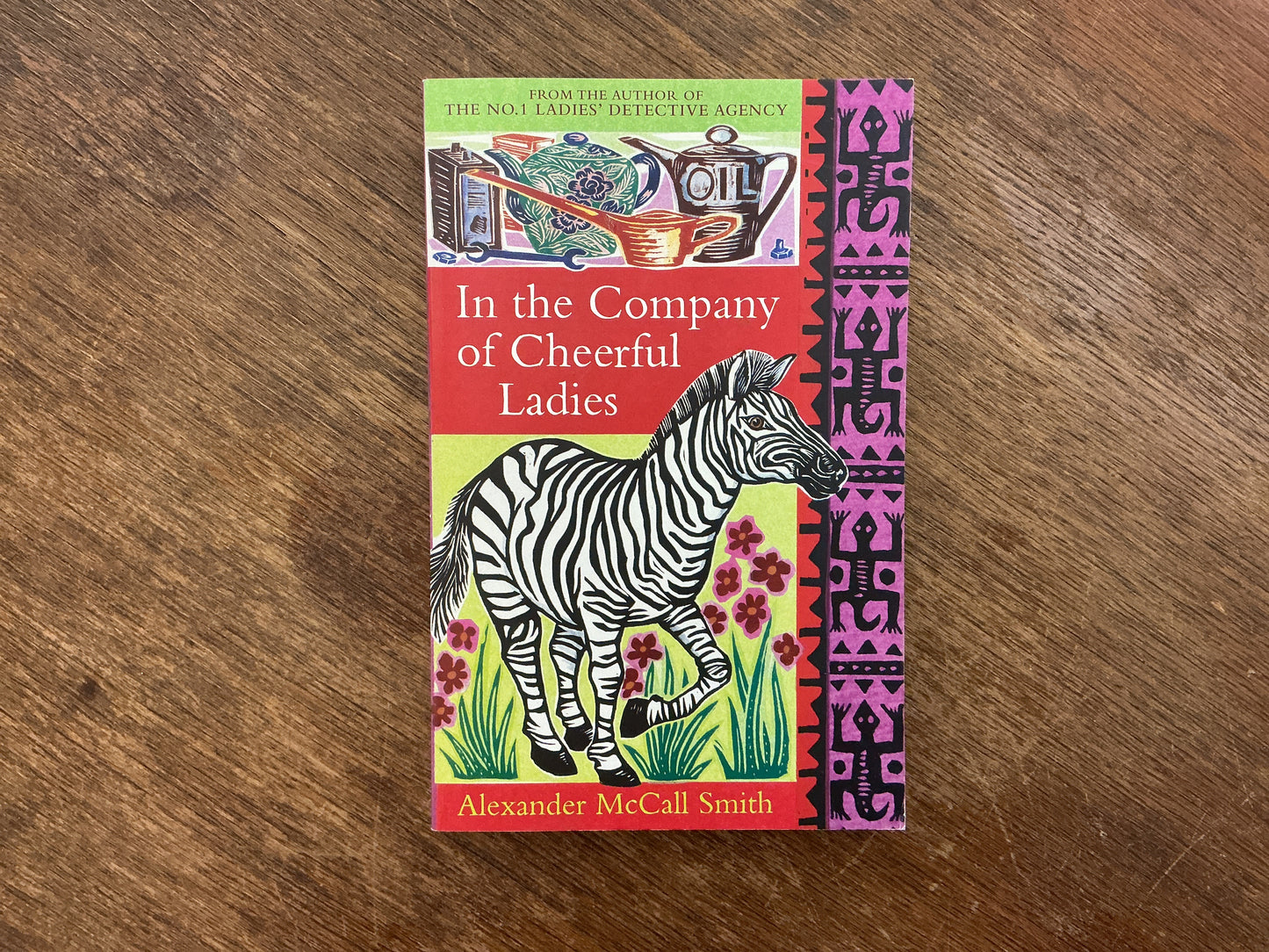 In The Company Of Cheerful Ladies (Detective Agency #6) by Alexander McCall Smith