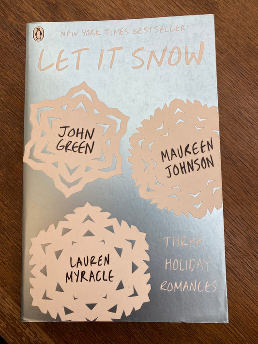 Let It Snow- three holiday romances