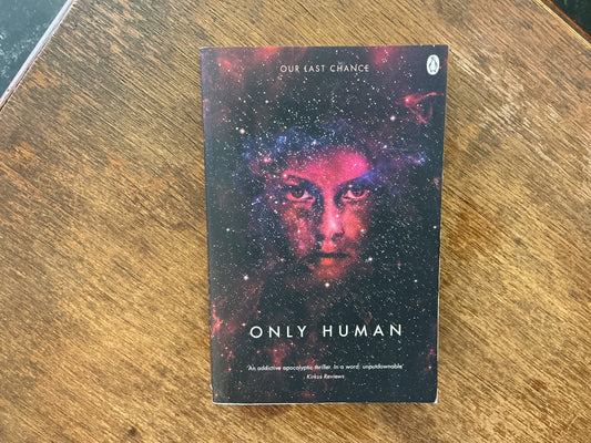 Only Human by Sylvain Neuvel