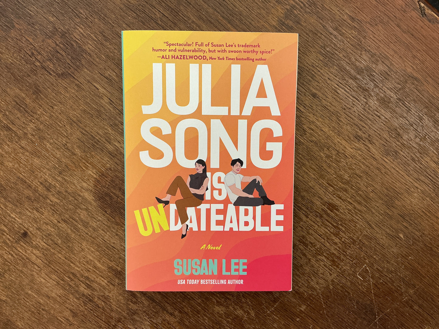 Julia Song Is Undateable by Susan Lee