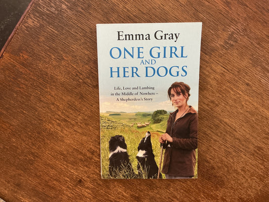 One Girl And Her Dogs by Emma Gray