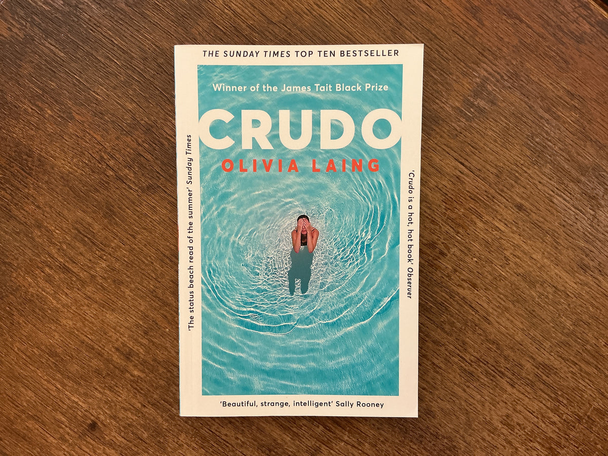 Crudo by Olivia Laing