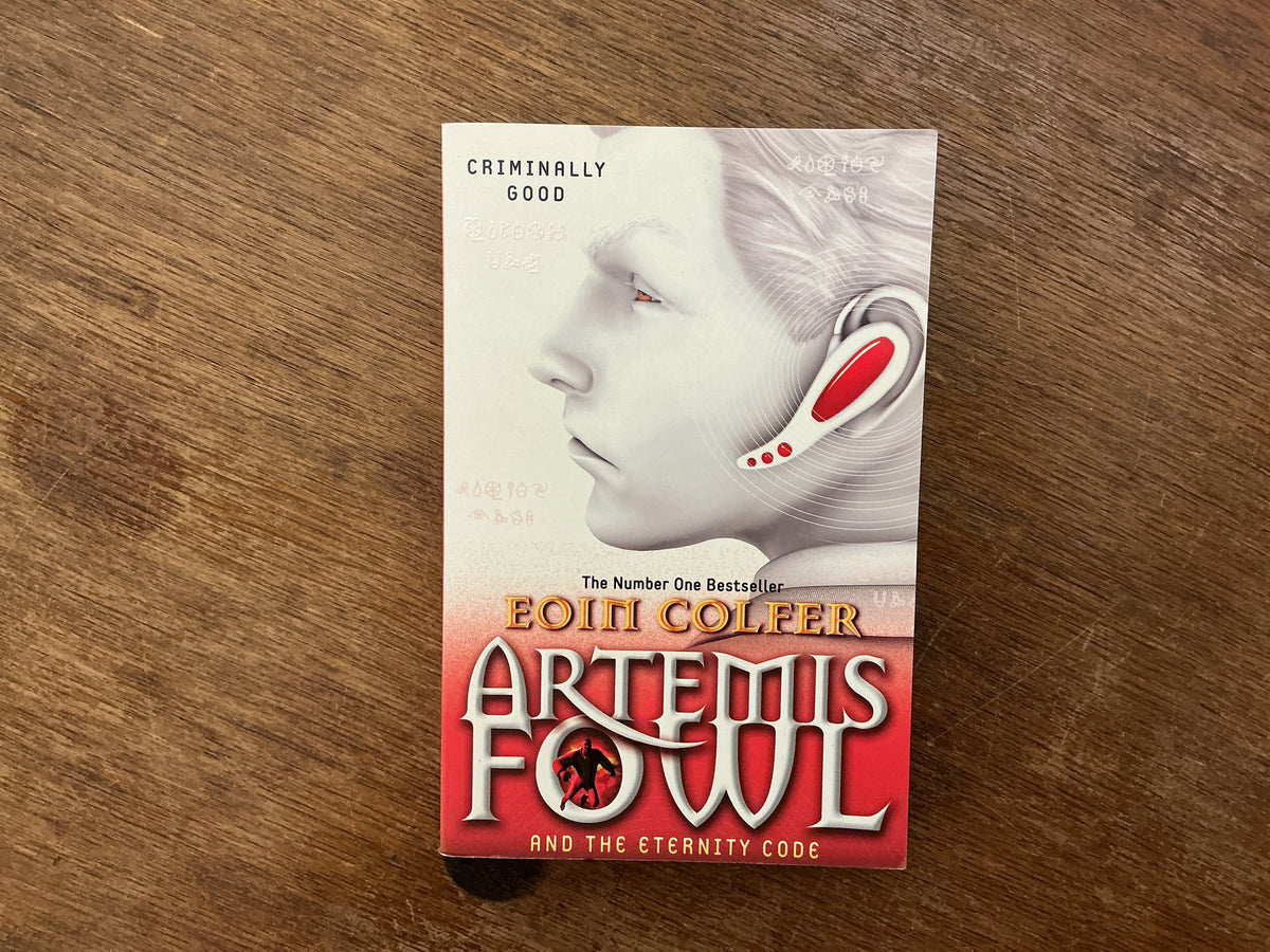 Artemis Fowl: The Eternity Code (Book 3) by Eoin Colfer