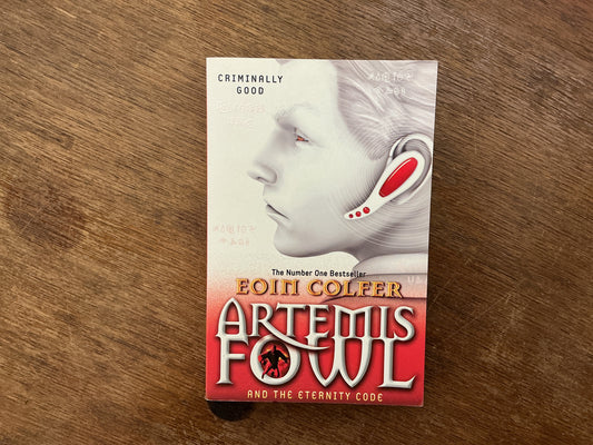 Artemis Fowl: The Eternity Code (Book 3) by Eoin Colfer
