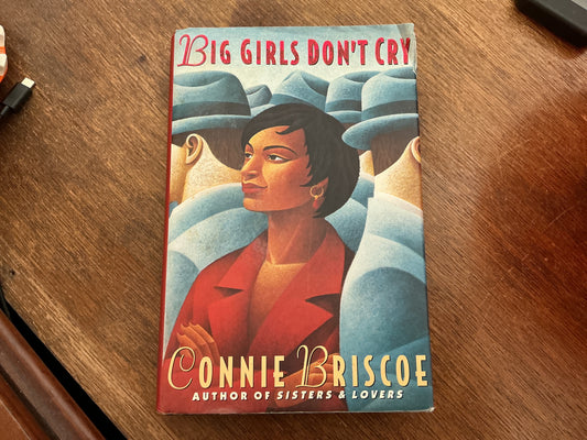 Big Girls Don't Cry by Connie Briscoe