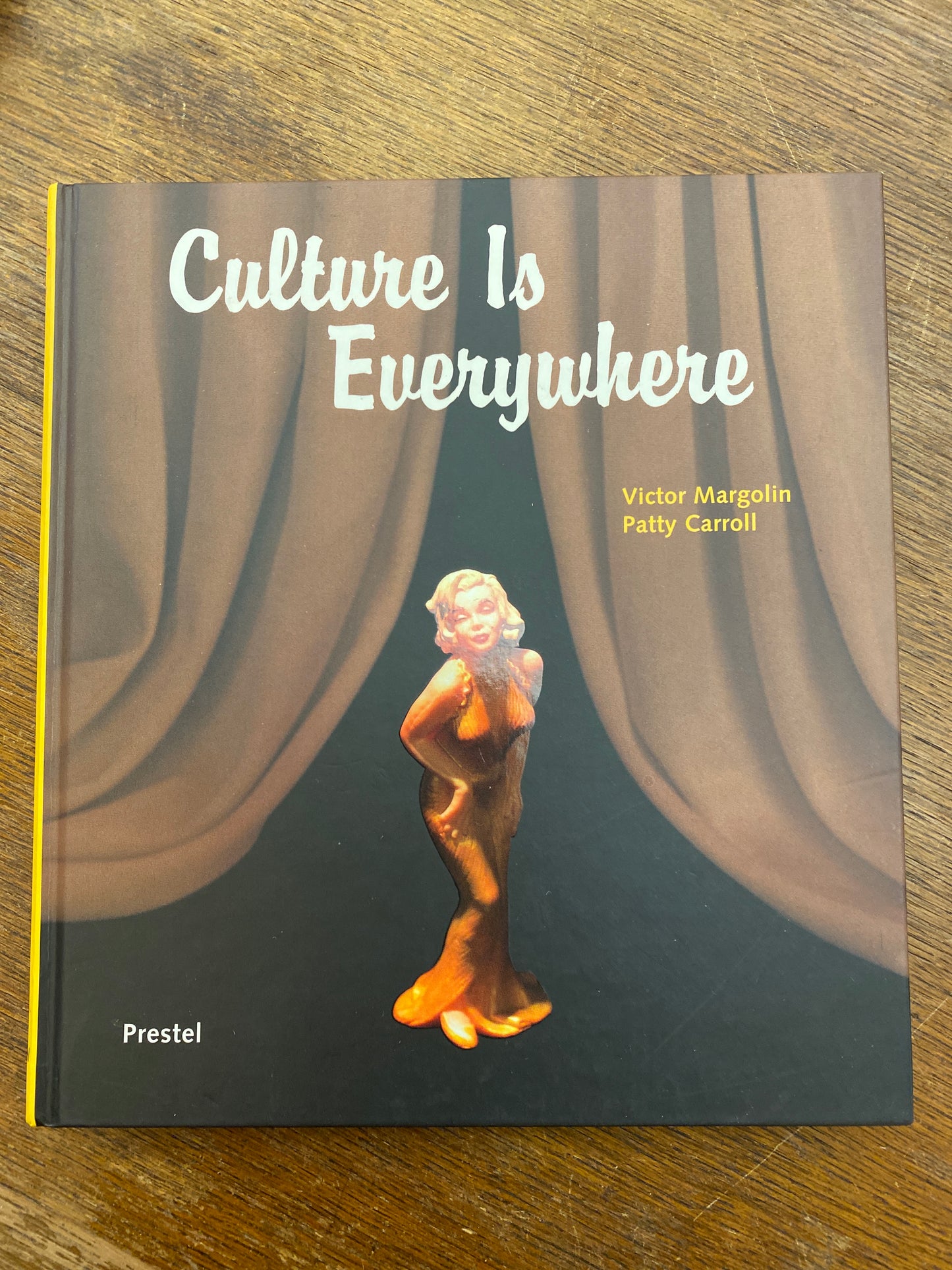 Culture Is Everywhere