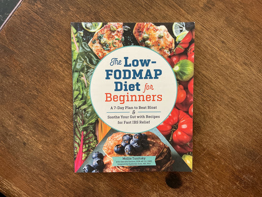 The Low-FODMAP Diet for Beginners by Mollie Tunitsky
