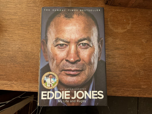 My Life and Rugby: The Autobiography of Eddie Jones